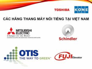 thương hiệu thang máy nổi tiếng